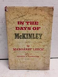 Cover of 'In the Days of McKinley' by Margaret Leech