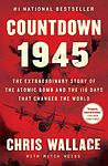 Cover of 'Countdown 1945' by Chris Wallace