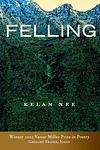 Cover of 'Felling' by Kelan Nee