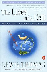 Cover of 'The Lives of a Cell' by Lewis Thomas