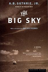 Cover of 'The Big Sky' by A. B. Guthrie