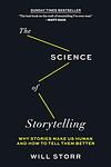 Cover of 'The Science Of Storytelling' by Will Storr