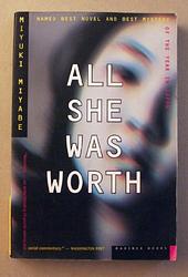 Cover of 'All She Was Worth' by Miyuki Miyabe