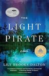 Cover of 'The Light Pirate' by Lily Brooks-Dalton