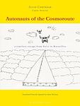 Cover of 'Autonauts Of The Cosmoroute' by Julio Cortazar
