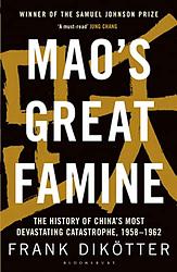 Cover of 'Mao's Great Famine' by Frank Dikötter