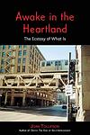 Cover of 'Awake In The Heartland' by Joan Tollifson