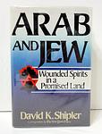 Cover of 'Arab and Jew' by David K. Shipler