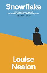 Cover of 'Snowflake' by Louise Nealon