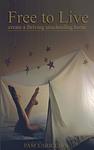Cover of 'Free To Live' by Pam Laricchia