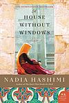 Cover of 'A House Without Windows' by Nadia Hashimi