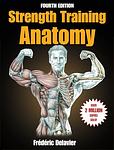 Cover of 'Strength Training Anatomy' by Frédéric Delavier