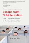 Cover of 'Escape From Cubicle Nation' by Pamela Slim