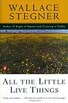 Cover of 'All The Little Live Things' by Wallace Stegner