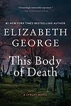 Cover of 'This Body Of Death' by Elizabeth  George