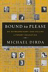 Cover of 'Bound To Please' by Michael Dirda