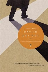 Cover of 'Day In Day Out' by Terézia Mora