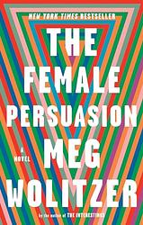 Cover of 'The Female Persuasion' by Meg Wolitzer