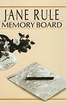 Cover of 'Memory Board' by Jane Rule