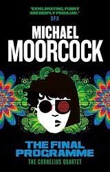 Cover of 'The Final Programme' by Michael Moorcock