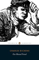 Cover of 'Our Mutual Friend' by Charles Dickens