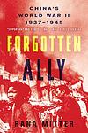 Cover of 'Forgotten Ally' by Rana Mitter