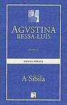 Cover of 'A Sibila' by Agustina Bessa-Luís