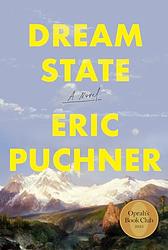 Cover of 'Dream State' by Eric Puchner