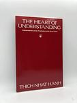 Cover of 'The Heart Of Understanding' by Thich Nhat Hanh