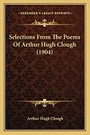 Cover of 'Poems Of Arthur Hugh Clough' by Arthur Hugh Clough