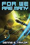 Cover of 'For We Are Many' by Dennis E. Taylor