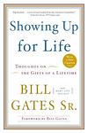 Cover of 'Showing Up For Life' by Bill Gates Sr.