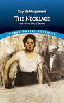 Cover of 'The Necklace' by Guy de Maupassant
