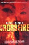 Cover of 'Crossfire' by Miyuki Miyabe