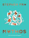 Cover of 'Mythos' by Stephen Fry