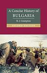 Cover of 'A Concise History Of Bulgaria' by R.J. Crampton