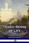 Cover of 'Tragic Sense Of Life' by Miguel de Unamuno