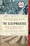 Cover of 'The Sleepwalkers' by Christopher Clark