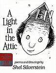 Cover of 'A Light In The Attic (20th Anniversary Edition Book & Cd)' by Shel Silverstein