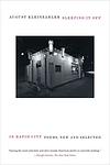 Cover of 'Sleeping It Off in Rapid City' by August Kleinzahler