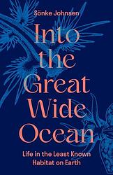 Cover of 'Into The Great Wide Ocean' by Sönke Johnsen
