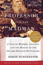 Cover of 'The Professor And The Madman' by Simon Winchester