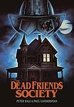 Cover of 'The Dead Friends Society' by Paul Gandersman