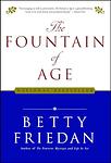 Cover of 'The Fountain Of Age' by Betty Friedan