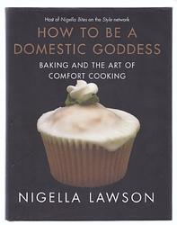 Cover of 'How to Be a Domestic Goddess' by Nigella Lawson