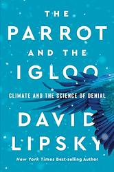 Cover of 'The Parrot And The Igloo' by David Lipsky
