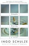 Cover of 'Simple Stories' by Ingo Schulze