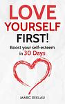 Cover of 'Love Yourself First!' by Marc Reklau