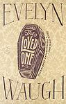 Cover of 'The Loved One' by Evelyn Waugh