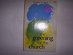 Cover of 'The Greening Of The Church' by Findley Edge